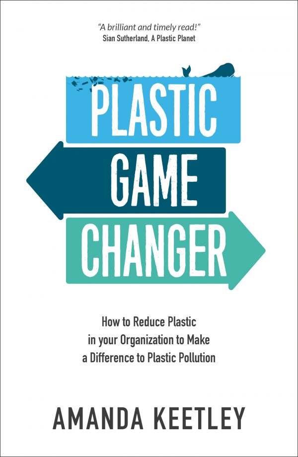 Plastic Game Changer book front cover