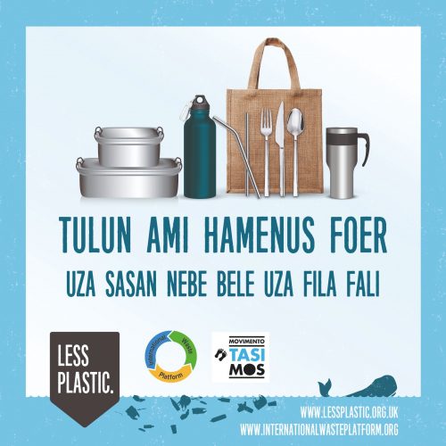 Global campaign to encourage bring your own reusables - Timor-Leste Tetum